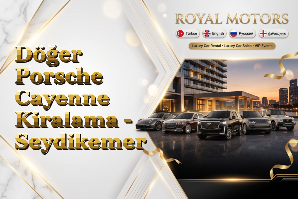Döğer Porsche Cayenne Kiralama - Seydikemer