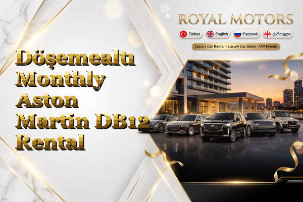 Döşemealtı Monthly Aston Martin DB12 Rental