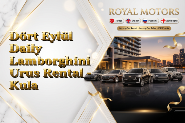 Dört Eylül Daily Lamborghini Urus Rental - Kula
