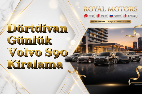 Dörtdivan Günlük Volvo S90 Kiralama