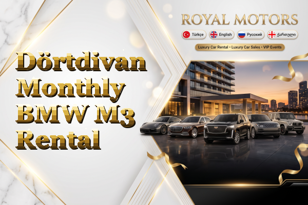 Dörtdivan Monthly BMW M3 Rental