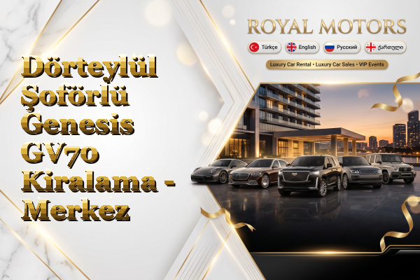 Dörteylül Şoförlü Genesis GV70 Kiralama - Merkez