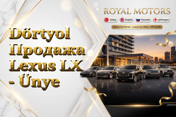 Dörtyol Продажа Lexus LX - Ünye