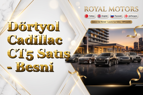 Dörtyol Cadillac CT5 Satış - Besni
