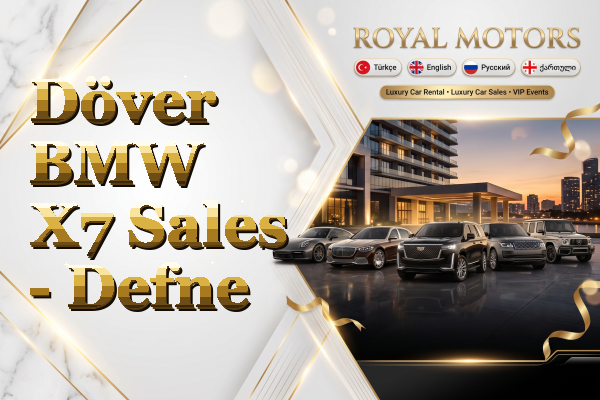 Döver BMW X7 Sales - Defne