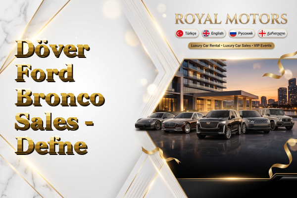 Döver Ford Bronco Sales - Defne