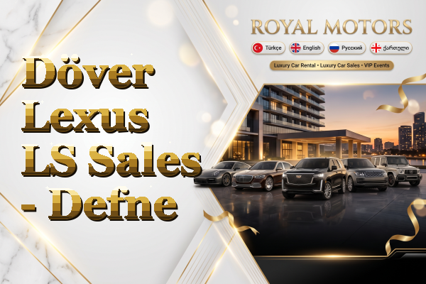Döver Lexus LS Sales - Defne