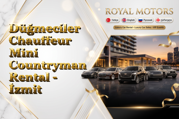 Düğmeciler Chauffeur Mini Countryman Rental - İzmit