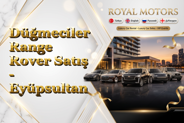 Düğmeciler Range Rover Satış - Eyüpsultan