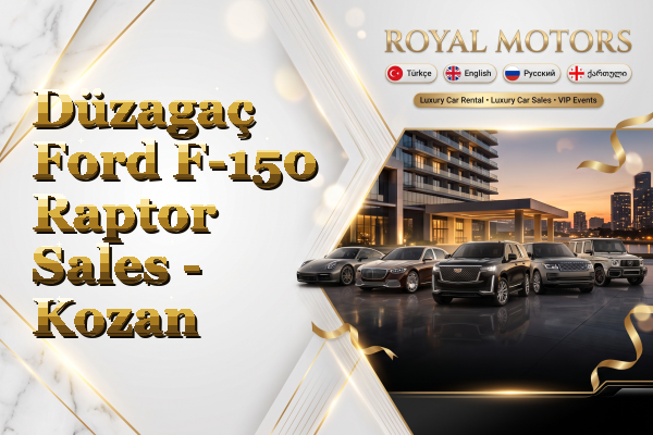 Düzagaç Ford F-150 Raptor Sales - Kozan