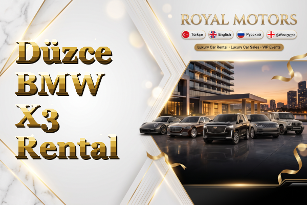 Düzce BMW X3 Rental