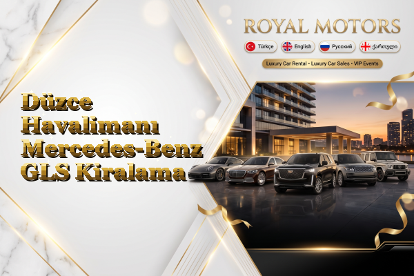 Düzce Havalimanı Mercedes-Benz GLS Kiralama