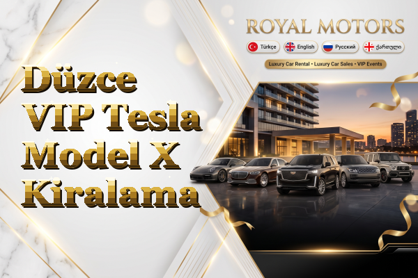 Düzce VIP Tesla Model X Kiralama