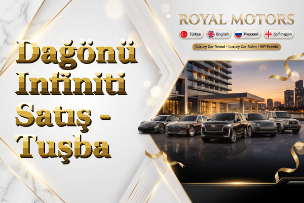 Dağönü Infiniti Satış - Tuşba