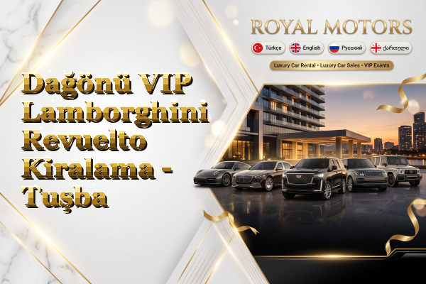 Dağönü VIP Lamborghini Revuelto Kiralama - Tuşba