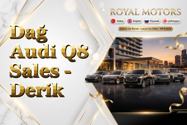 Dağ Audi Q8 Sales - Derik