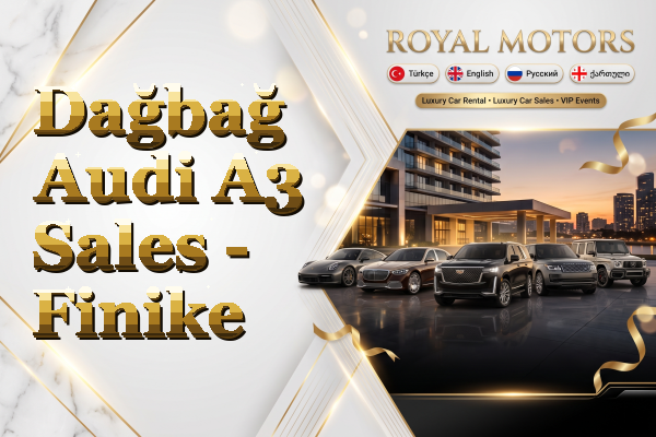 Dağbağ Audi A3 Sales - Finike