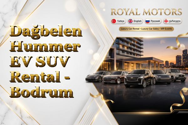 Dağbelen Hummer EV SUV Rental - Bodrum