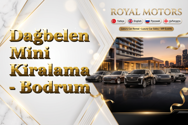 Dağbelen Mini Kiralama - Bodrum