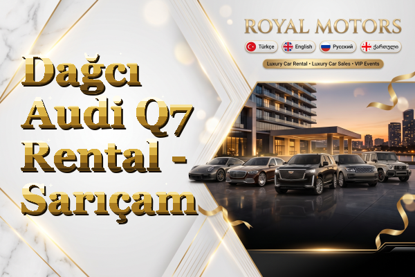 Dağcı Audi Q7 Rental - Sarıçam