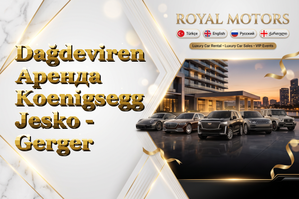 Dağdeviren Аренда Koenigsegg Jesko - Gerger