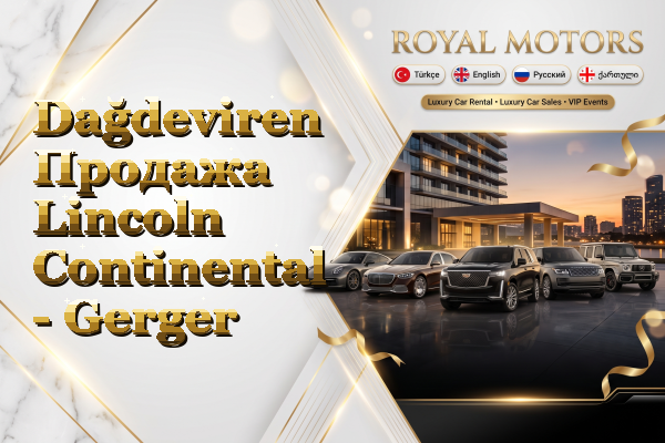 Dağdeviren Продажа Lincoln Continental - Gerger