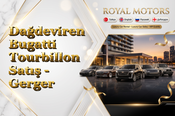 Dağdeviren Bugatti Tourbillon Satış - Gerger