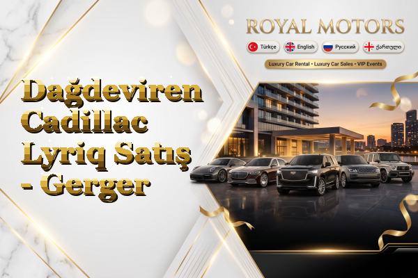 Dağdeviren Cadillac Lyriq Satış - Gerger
