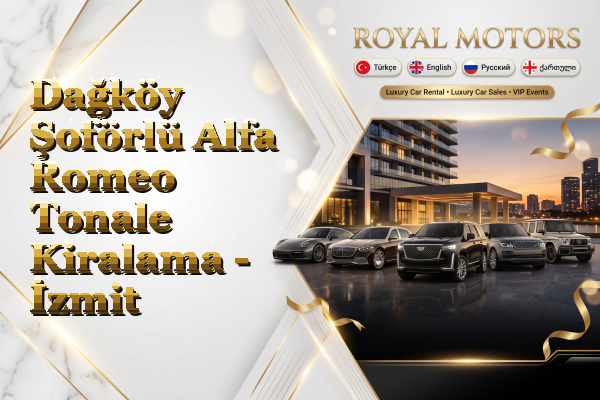 Dağköy Şoförlü Alfa Romeo Tonale Kiralama - İzmit