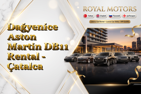 Dağyenice Aston Martin DB11 Rental - Çatalca
