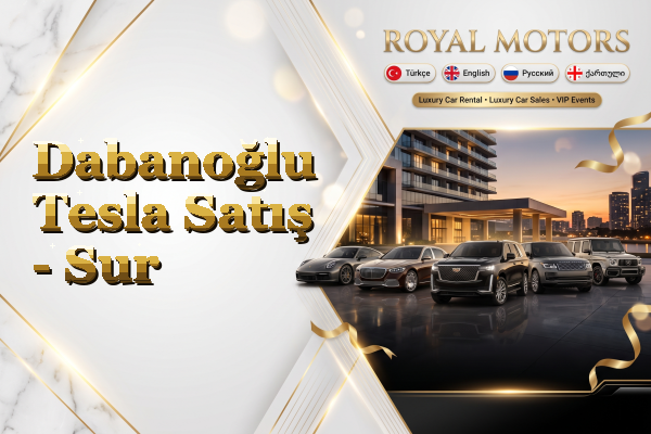 Dabanoğlu Tesla Satış - Sur