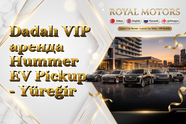 Dadalı VIP аренда Hummer EV Pickup - Yüreğir