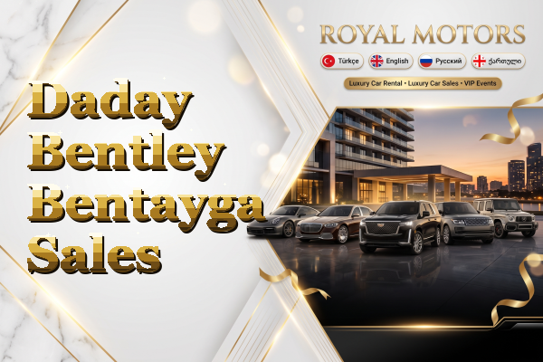 Daday Bentley Bentayga Sales