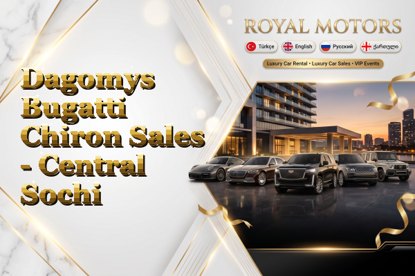 Dagomys Bugatti Chiron Sales - Central Sochi