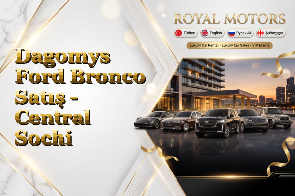 Dagomys Ford Bronco Satış - Central Sochi