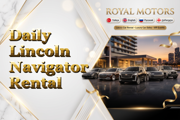 Daily Lincoln Navigator Rental