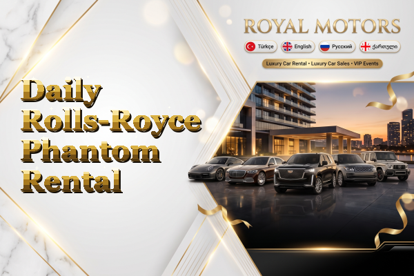 Daily Rolls-Royce Phantom Rental