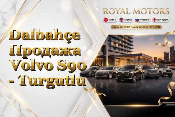Dalbahçe Продажа Volvo S90 - Turgutlu