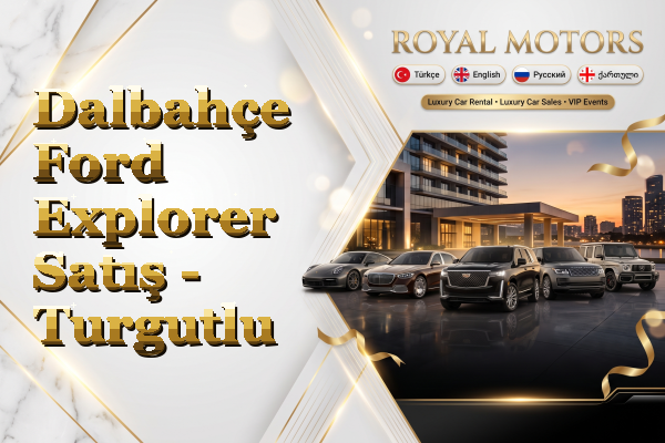 Dalbahçe Ford Explorer Satış - Turgutlu