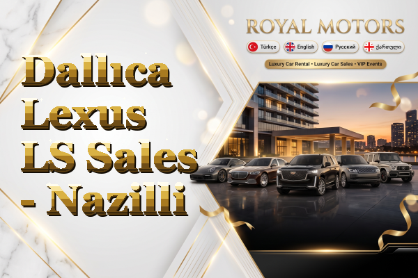Dallıca Lexus LS Sales - Nazilli