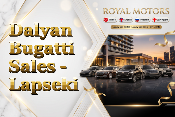 Dalyan Bugatti Sales - Lapseki