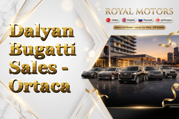 Dalyan Bugatti Sales - Ortaca