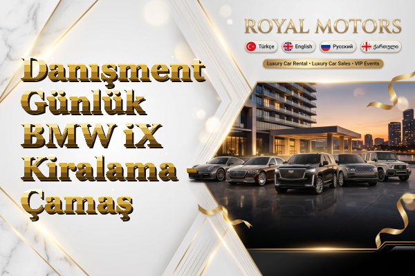 Danışment Günlük BMW iX Kiralama - Çamaş
