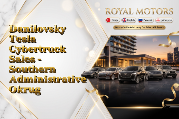 Danilovsky Tesla Cybertruck Sales - Southern Administrative Okrug
