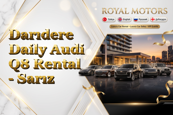 Darıdere Daily Audi Q8 Rental - Sarız
