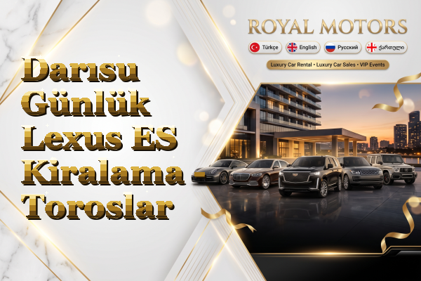 Darısu Günlük Lexus ES Kiralama - Toroslar
