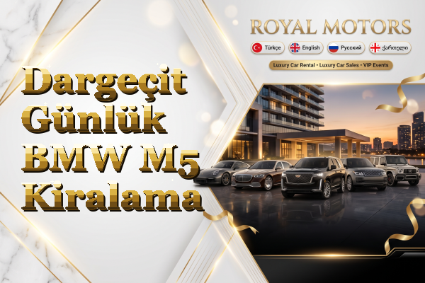Dargeçit Günlük BMW M5 Kiralama