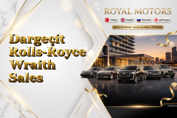Dargeçit Rolls-Royce Wraith Sales