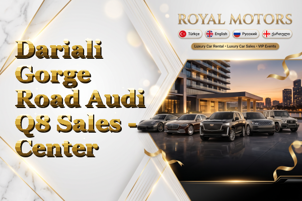 Dariali Gorge Road Audi Q8 Sales - Center