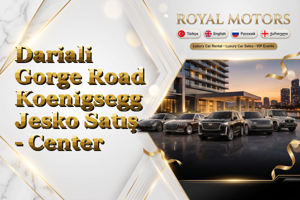 Dariali Gorge Road Koenigsegg Jesko Satış - Center
